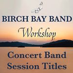 Birch Bay Band Selections