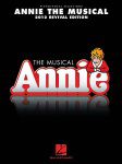 Annie the Musical 2012 Revival Edition (Vocal Selections)