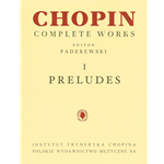 Chopin Preludes Complete Works Vol I Paderewski Edition Piano