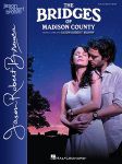 The Bridges of Madison County Vocal Selections