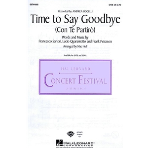 Time to Say Goodbye (Con Te Partiro) Choral SATB