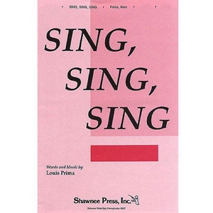 Sing, Sing, Sing (Choral) 2-Part