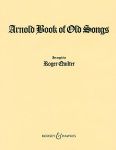 Quilter - Arnold Book of Old Songs Voice and