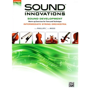 Sound Innovations for String Orchestra: Intermediate Sound Development Teacher Score Conductor Score