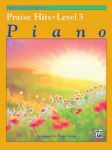 Alfred's Basic Piano Course : Praise Hits, Level 3 [Piano]
