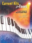 Current Hits for Teens, Book 1 [Piano]