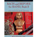 Bach and Before for Band Book 2