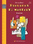 Preludes to Mastery Book Two Intermediate OTHER PA S
