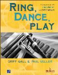 Ring Dance and Play First Experiences with Choirchimes and Orff Schulwerk