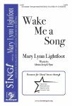 Wake Me a Song (Choral) SATB