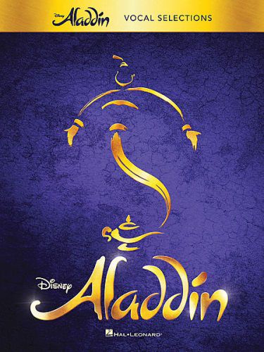 Aladdin Broadway Musical Vocal Selections (Vocal Line with Piano Accompaniment)