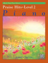 Alfred's Basic Piano Course: Praise Hits, Level 2 [Piano]