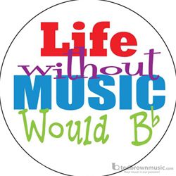 Music Treasures Button "Life Without Music" 721160