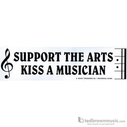 Music Treasures Bumper Sticker "Support the Arts, Kiss a Musician" 331176