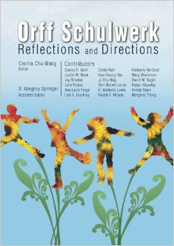 Orff Schulwerk Reflections and Directions