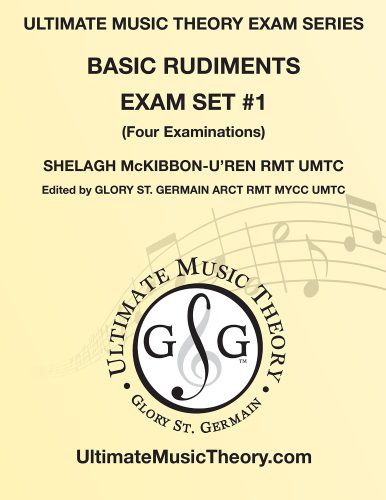 Ultimate Music Theory Basic Rudiments Exams Set 1